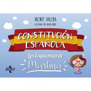 Constitución Española. Los esquemas de Martina - Valera, Vicente