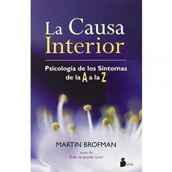 La Causa Interior. Psicología De Los Síntomas De La A A La Z