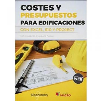 Costes y presupuestos para edificaciones con Excel 2010 - S10 - Project  2010