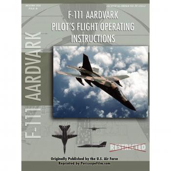 F-111 Aardvark Pilot's Flight Operating Manual - U.S. Air Force Edition