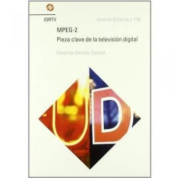 MPEG 2 PIEZA CLAVE TELEVISION DIGITAL