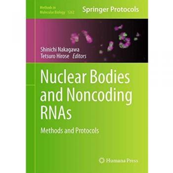 Nuclear Bodies and Noncoding RNAs: Methods and Protocols: 1262