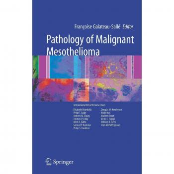 Pathology of Malignant Mesothelioma