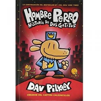 Dog Man: A Tale of Two Kitties (Hardcover)