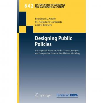 Designing Public Policies: An Approach Based on Multi-Criteria Analysis and Computable General Equilibrium Modeling