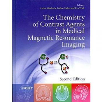 The Chemistry of Contrast Agents in Medical Magnetic Resonance Imaging