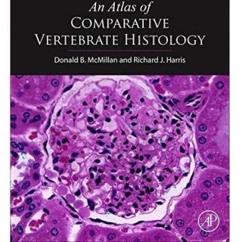 An Atlas of Comparative Vertebrate Histology