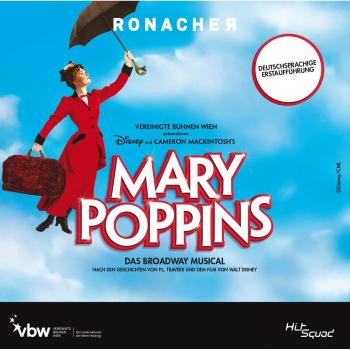 Mary Poppins - Das Broadway Musical - Deutschsprachige Erstaufführung - Ost