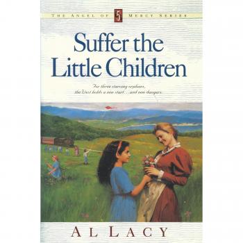 Suffer the Little Children: A Gripping Christian Fiction Novel