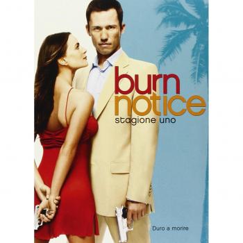 burn notice - duro a morire - stagione 01