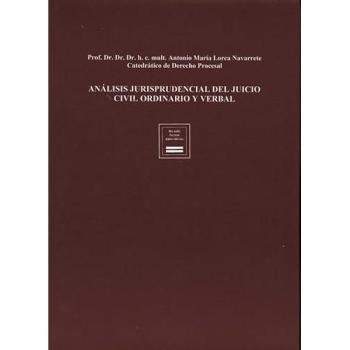 Análisis jurisprudencial del juicio civil ordinario y verbal