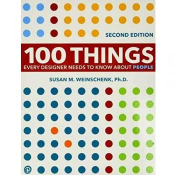 100 Things Every Designer Needs to Know About People