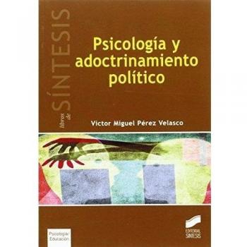 Psicología y adoctrinamiento político: 16