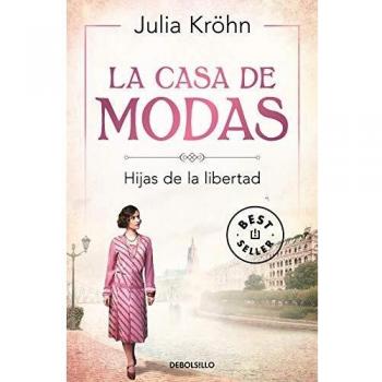 La casa de modas: Hijas de la libertad