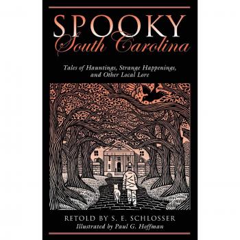 Haunted South Carolina: Ghost Stories and Local Legends Collection
