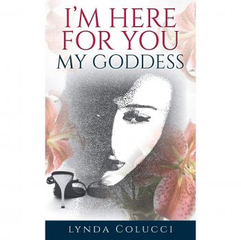 Colucci, Lynda: Estoy Aquí para Ti, Mi Diosa - Libro Motivacional y de Autoayuda