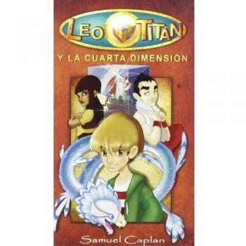 Leo Titan Y La Cuarta Dimension