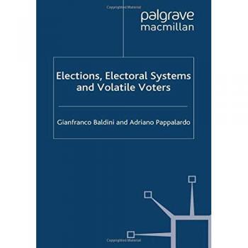 Elections, Electoral Systems and Volatile Voters