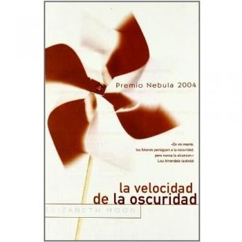 VELOCIDAD DE LA OSCURIDAD, LA: PREMIO NEBULA 2004