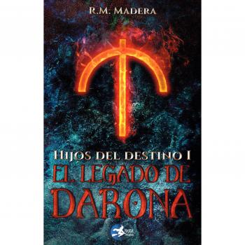 Hijos del destino 1: El legado de Darona
