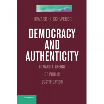 Teoría de la Justificación Pública: Democracia y Autenticidad (Libro en Rústica)