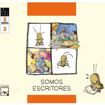 SOMOS ESCRITORES. Cuaderno 3. Tillo, el grillo. BICHITOS. 5 años - 9788421834466