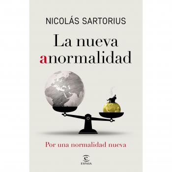 La nueva anormalidad: Por una normalidad nueva