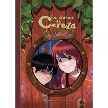 Los diarios de Cereza y Valentín 1