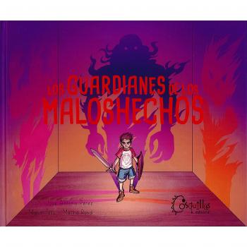 Los guardianes de los malos hechos: 8 - Perez Sancho, Jose Antonio/feliu Ribes, Miguel/rasal Vela, Marina