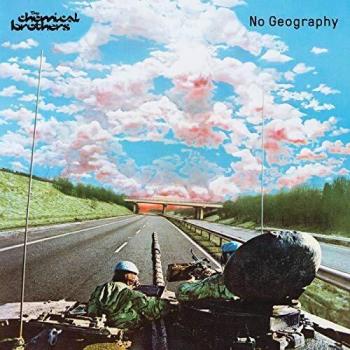 No Geography - Chemical Brothers