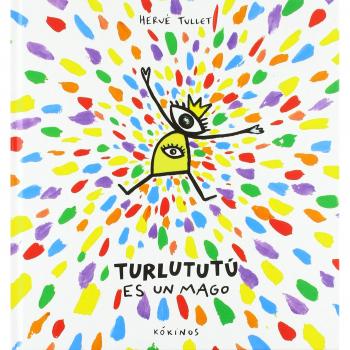 Turlututú es un mago - Hervé Tullet
