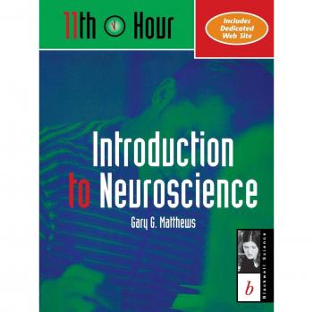 Introduction to Neuroscience: 11th Hour Edition - Comprehensive Paperback Guide
