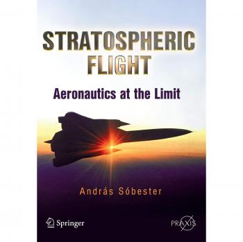 Stratospheric Flight: Aeronautics at the Limit