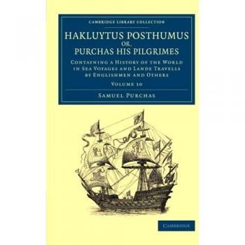 Conjunto de 20 Volúmenes de Hakluytus Posthumus o, Purchas sus Peregrinos: Historia del Mundo en la Exploración Marítima - Colección Bibliográfica