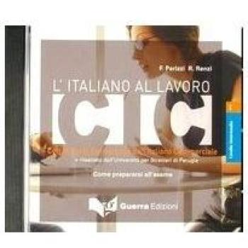L'italiano al lavoro - Nivel intermedio (CD) (Curso de lenguaje sectorial)