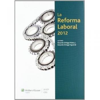 La reforma laboral 2012