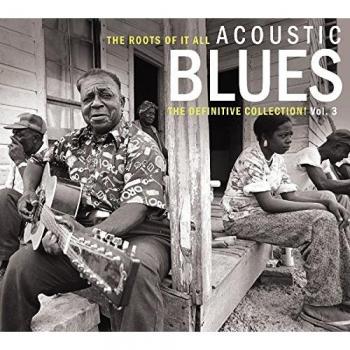 Acoustic Blues Collection Vol. 3 (2-CD Set)