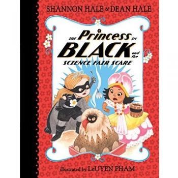 The Princess in Black and the Science Fair Scare: 6