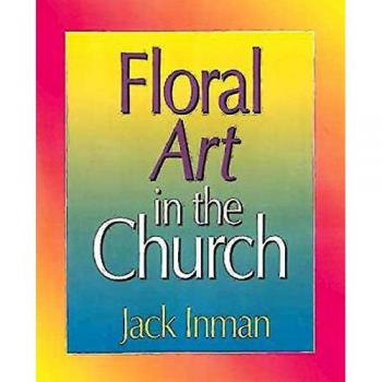 Arte Floral en la Iglesia - Edición en Tapa Blanda de Jack Inman