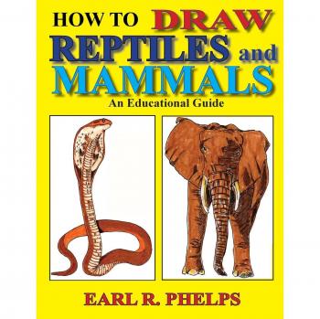 Guía de Dibujo: Reptiles y Mamíferos de Earl R. Phelps