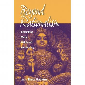 Beyond Rationalism: Contemporary Sorcery, Magic, and Ritual Insights