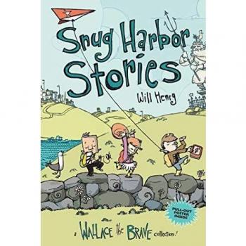 Snug harbor stories a wallace the brave collection volume 2