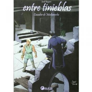 Entre tinieblas 1, Cazador de medianoche