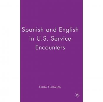 Spanish and English in U.S. Service Encounters