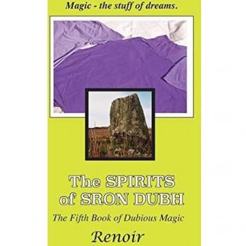 Los Espíritus de Sron Dubh: El Quinto Libro de la Magia Dudosa (Libros de Magia Dudosa, Volumen 5)