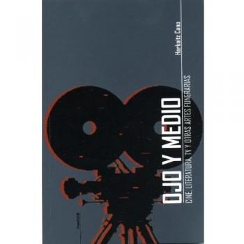 Ojo y medio - cine, literatura, TV y otras artes funerarias