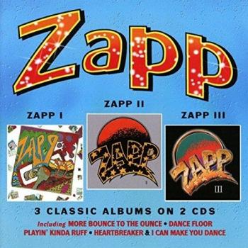 Zapp I / Zapp II / Zapp III: 3 Classic Albums on 2CDs - Deluxe Edition