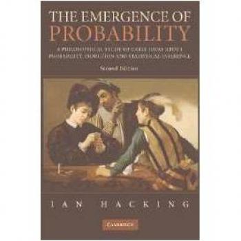La Emergencia de la Probabilidad: Estudio Filosófico sobre las Ideas Tempranas de Probabilidad, Inducción e Inferencia Estadística (Serie de Cambridge sobre Matemáticas Estadísticas y Probabilísticas) - Tapa Dura