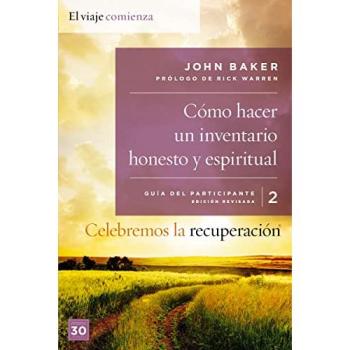 Como Hacer un Inventario Honesto y Espiritual: Un Programa de Recuperacion Basado en Ocho Principios de las Bienaventuranzas