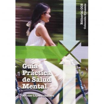 Guía práctica de salud mental: Cómo conseguir una vida más satisfactoria utilizando la fantasía: 12